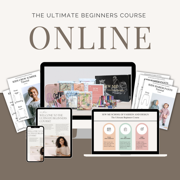 Ultimate Courses Ultimate Beginners Sewing Course (ONLINE) – Sew Me School of Fashion ...